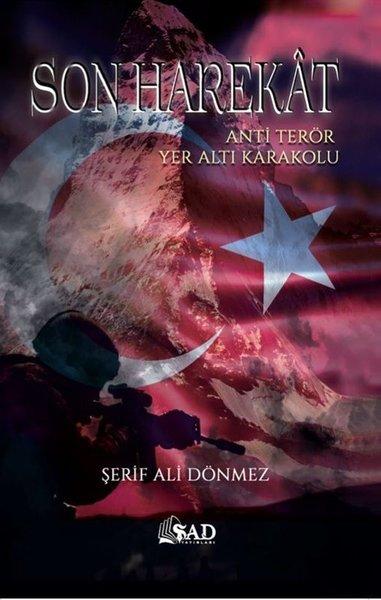 Son Harekat - Anti Terör Yer Altı Karakolu | Şad Yayınları (İnce Kapak) - Resim 1