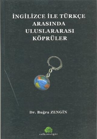İngilizce ile Türkçe Arasında Uluslararası Köprüler | Salkımsöğüt Yayınları (Ciltsiz) - Resim 1