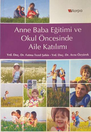Anne Baba Eğitimi ve Okul Öncesinde Aile Katılımı