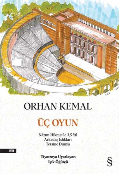 Üç Oyun - Nazım Hikmet'le 35 Yıl Arkadaş Islıkları Tersine Dünya | Everest Yayınları (İnce Kapak) - Resim 1