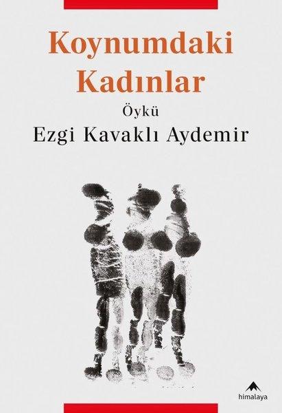 Koynumdaki Kadınlar | Himalaya Yayınevi (İnce Kapak) - Resim 1