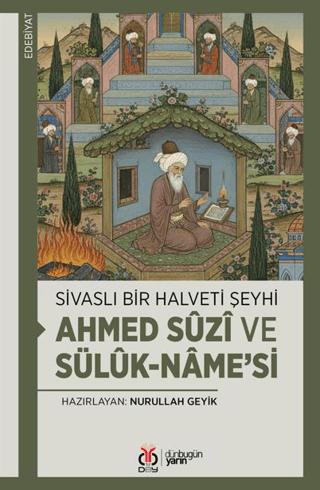 Sivaslı Bir Halveti Şeyhi: Ahmed Süzi ve Sülük-name’si | DBY Yayınları (Ciltsiz) - Resim 1
