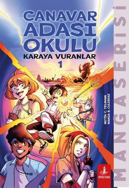 Canavar Adası Okulu - Karaya Vuranlar Cilt 1 | Büyülü Fener (İnce Kapak) - Resim 1