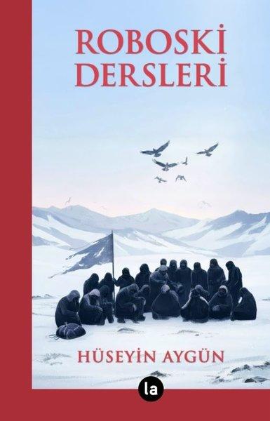 Roboski Dersleri | La Kitap (İnce Kapak) - Resim 1