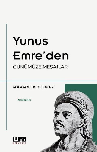 Yunus Emre'den Günümüze Mesajlar | Lumo Yayınları (İnce Kapak) - Resim 1