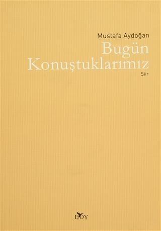 Bugün Konuştuklarımız