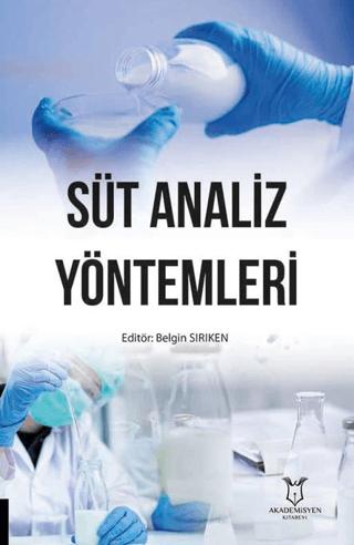Süt Analiz Yöntemleri | Akademisyen Kitabevi (Ciltsiz) - Resim 1