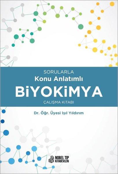 Biyokimya Çalışma Kitabı-Sorularla Konu Anlatımlı | Nobel Tıp Kitabevleri (İnce Kapak) - Resim 1