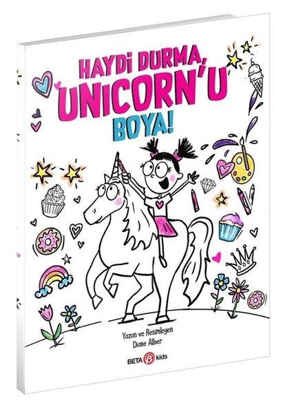 Haydi Durma Unicorn'u Boya! | Beta Kids (İnce Kapak) - Resim 1