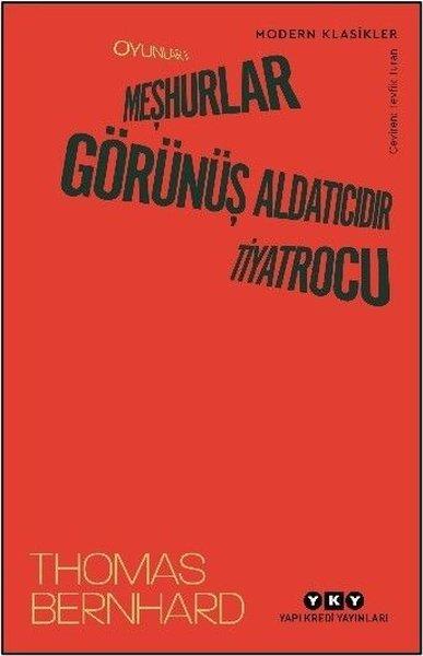 Meşhurlar Görünüş Aldatıcıdır Tiyatrocu-Oyunlar 2 | Yapı Kredi Yayınları (İnce Kapak) - Resim 1