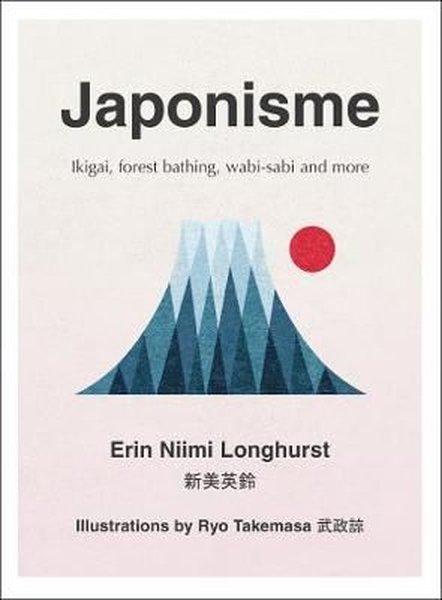 Japonisme: Ikigai Forest Bathing Wabi-sabi and more | Harper Collins UK (Ciltli) - Resim 1