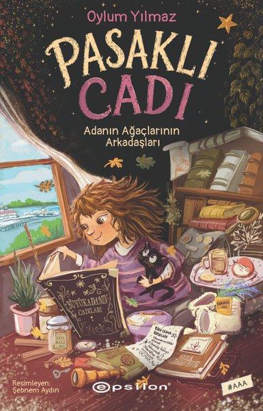 Pasaklı Cadı - Adanın Ağaçlarının Arkadaşları | Epsilon Yayınevi (İnce Kapak) - Resim 1