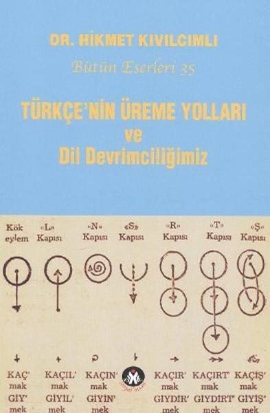 Türkçe'nin Üreme Yolları ve Dil Devrimciliğimiz | Sosyal İnsan (İnce Kapak) - Resim 1