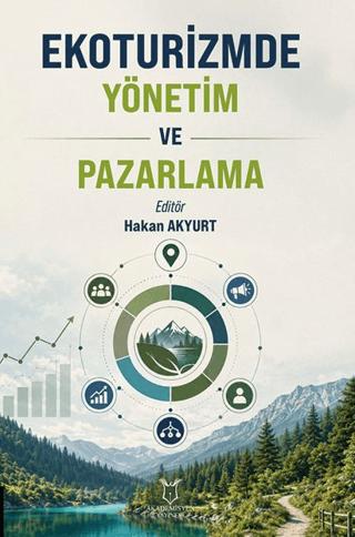 Ekoturizmde Yönetim ve Pazarlama | Akademisyen Kitabevi (Ciltsiz) - Resim 1