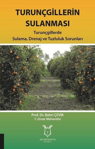 Turunçgillerin Sulanması | Akademisyen Kitabevi (Ciltsiz) - Resim 1
