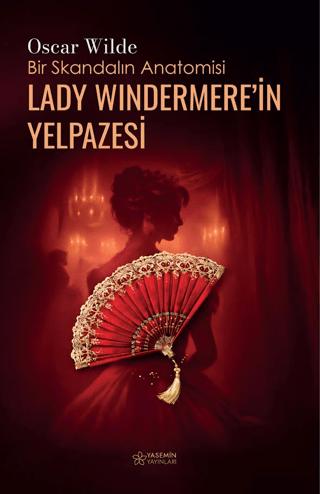Lady Windermere’in Yelpazesi