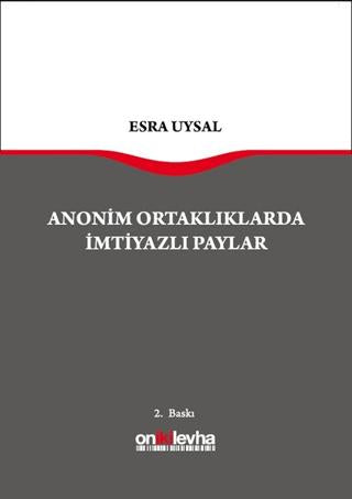 Anonim Ortaklarda İmtiyazlı Paylar | On İki Levha Yayınları (Ciltli) - Resim 1
