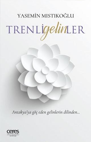 Trenli Gelinler