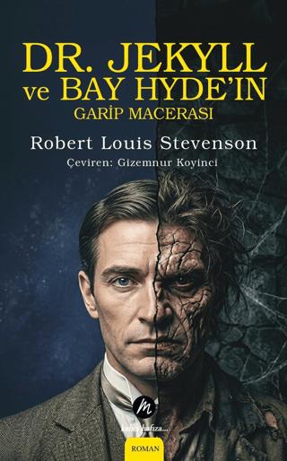 Dr. Jekyll ve Bay Hyde’ın Garip Macerası | Mahfel Yayıncılık (Ciltsiz) - Resim 1