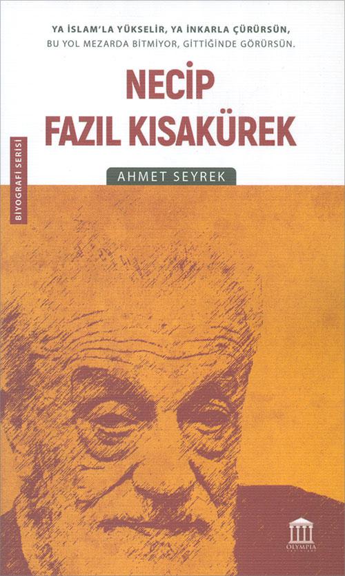 Necip Fazıl Kısakürek - Necip Fazıl Kısakürek - Olympia Yayınları