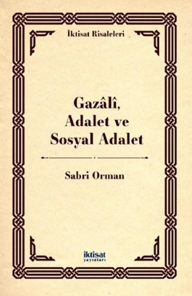 Gazali Adalet ve Sosyal Adalet | İktisat Yayınları (İnce Kapak) - Resim 1