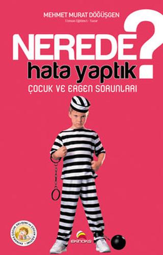 Nerede Hata Yaptık? | Ekinoks Yayın Grubu (Ciltsiz) - Resim 1