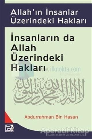 Allahın İnsanlar Üzerindeki Hakları, İnsanların da Allah Üzerindeki Hakları - Resim 1