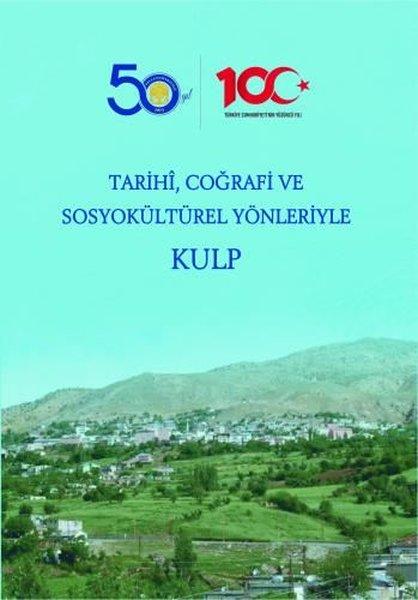 Tarihi Coğrafi ve Sosyokültürel Yönleriyle Kulp | Ekin Basım Yayın (İnce Kapak) - Resim 1