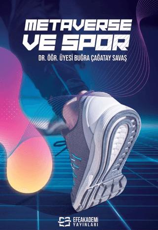 Metaverse ve Spor | Efe Akademi Yayınları (Ciltsiz) - Resim 1