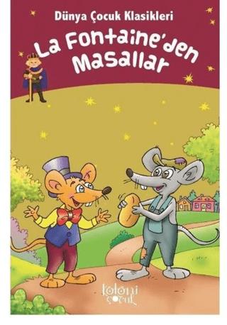 La Fontaine'den Masallar - Dünya Çocuk Klasikleri