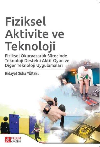 Fiziksel Aktivite ve Teknoloji | Pegem Akademi Yayıncılık (İnce Kapak) - Resim 1