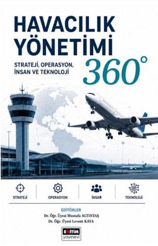 Havacılık Yönetimi 360° | Eğitim Yayınevi - Bilimsel Eserler (Ciltsiz) - Resim 1