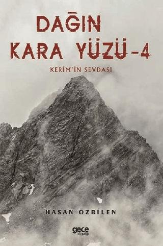 Dağın Kara Yüzü 4 - Kerem'in Sevdası
