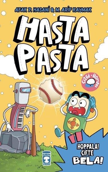 Hasta Pasta - Hoppala! Çifte Bela! | Timaş Çocuk (İnce Kapak) - Resim 1