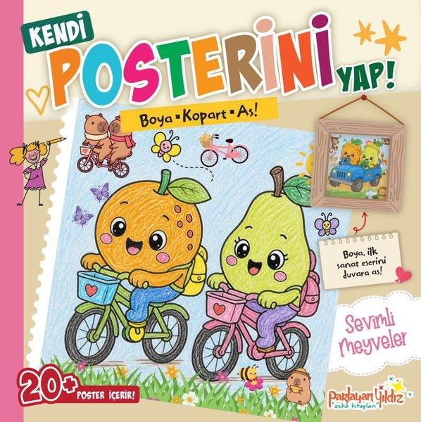 Kendi Posterini Yap! Sevimli Meyveler - Boya Kopart As! | Parlayan Yıldız (İnce Kapak) - Resim 1
