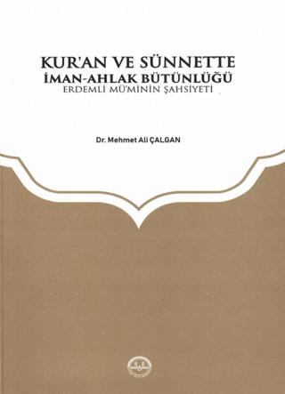 Kuran ve Sünnette İman Ahlak Bütünlüğü | Diyanet İşleri Başkanlığı (Ciltsiz) - Resim 1
