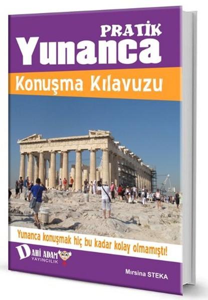 Pratik Yunanca Konuşma Kılavuzu | Dahi Adam Yayıncılık (Ciltli) - Resim 1