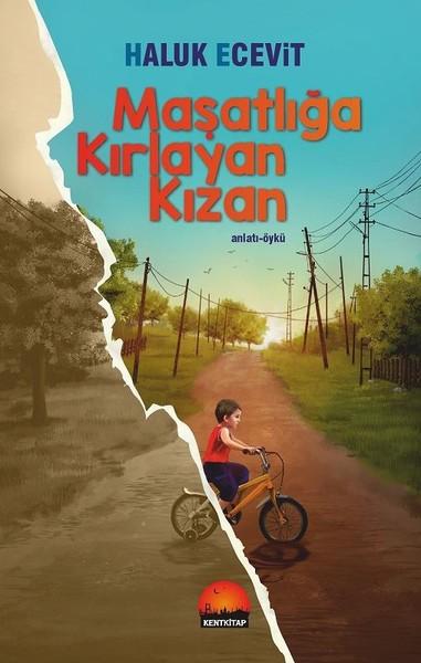 Maşatlığa Kırlayan Kızan | Kent Kitap (İnce Kapak) - Resim 1