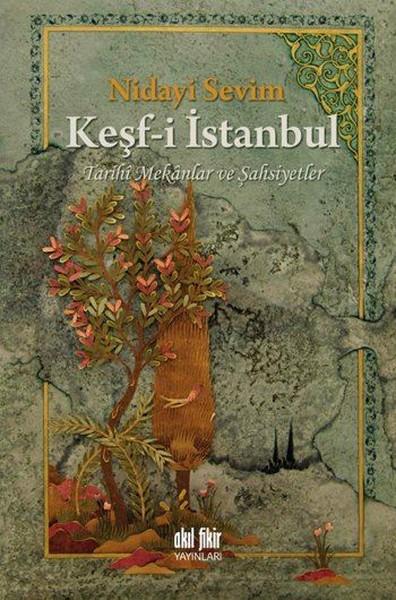 Keşf-i İstanbul | Akıl Fikir Yayınları (İnce Kapak) - Resim 1