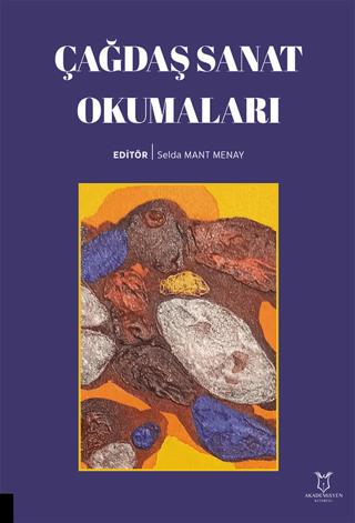 Çağdaş Sanat Okumaları | Akademisyen Kitabevi (Ciltsiz) - Resim 1