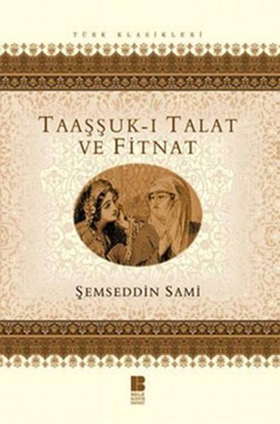 Taaşşuk-ı Talat ve Fitnat | Bilge Kültür Sanat - Roman Dizisi (İnce Kapak) - Resim 1