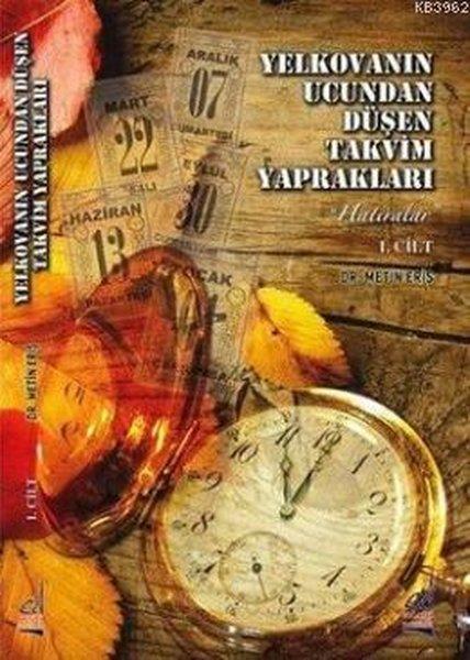 Yelkovanın Ucundan Düşen Takvim Yaprakları Cilt 2 | Boğaziçi Yayınları (İnce Kapak) - Resim 1
