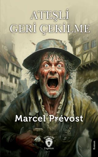 Ateşli Geri Çekilme | Dorlion Yayınları (Ciltsiz) - Resim 1