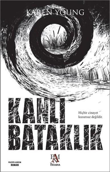 Kanlı Bataklık | Panama Yayıncılık (İnce Kapak) - Resim 1