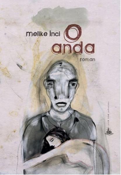 O Anda | Yitik Ülke Yayınları (İnce Kapak) - Resim 1
