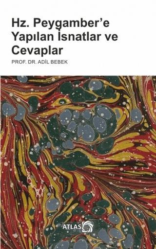 Hz. Peygamber’e Yapılan İsnatlar ve Cevaplar | Atlas Kitap (Ciltsiz) - Resim 1