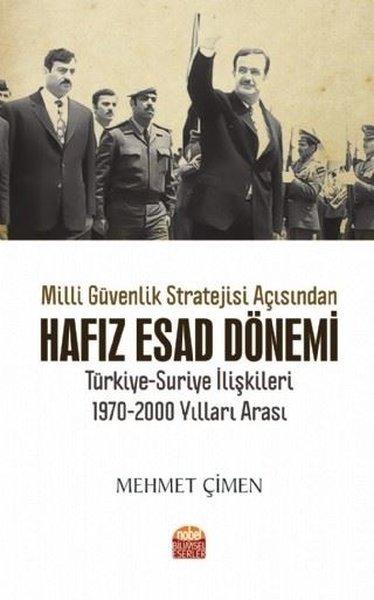 Milli Güvenlik Stratejisi Açısından Hafız Esad Dönemi | Nobel Bilimsel Eserler (İnce Kapak) - Resim 1