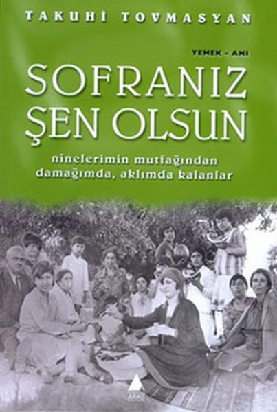 Sofranız Şen Olsun | Aras Yayıncılık - Yayınevi Genel Dizisi (İnce Kapak) - Resim 1