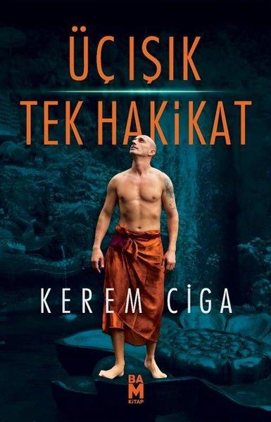 Üç Işık Tek Hakikat | Bam Kitap (İnce Kapak) - Resim 1
