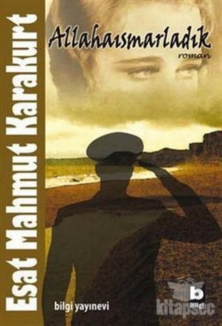 Allahaısmarladık - Esat Mahmut Karakurt kitap kapağı